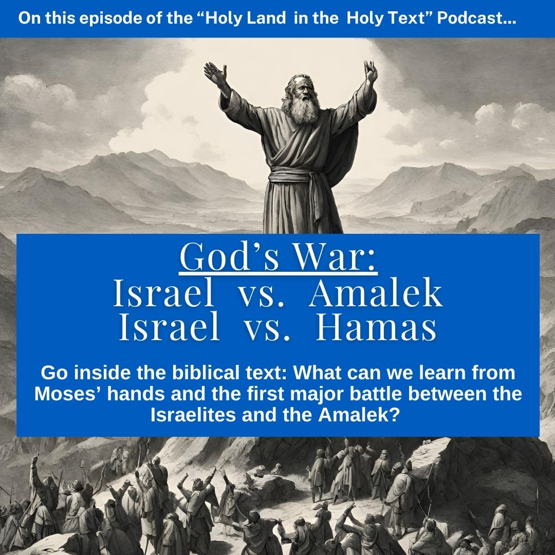 GOD’S WAR: Israel vs Amalek. Israel vs. Hamas.