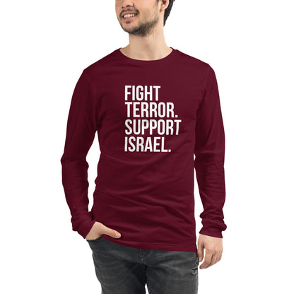 Fight Terror, Support Israel Unisex Long Sleeve Tee