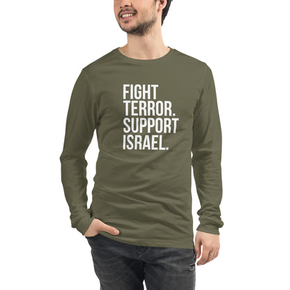 Fight Terror, Support Israel Unisex Long Sleeve Tee