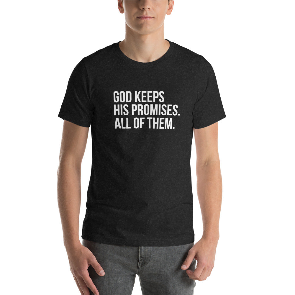 God Keeps His Promises Unisex t-shirt