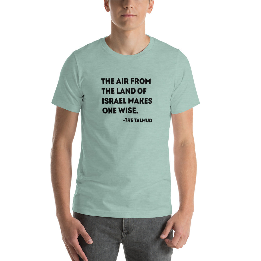 The Air of the Land of Israel Makes One T-Shirt