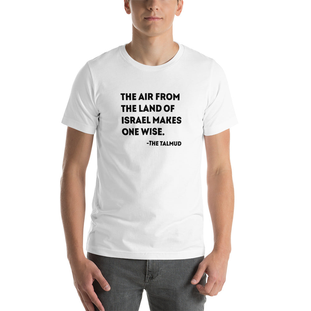 The Air of the Land of Israel Makes One T-Shirt